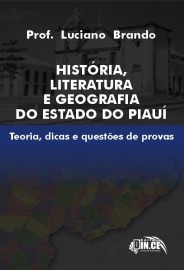 .Histria, Literatura e Geografia do Piau (Teoria, dicas e questes de provas) ALEPI 2023