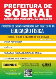 EDUCAO FSICA - Apostila Professor de Ensino Fundamental Final (6 ao 9 ano) Sobral CE 2023  Disponvel em 11.01.2023