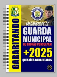 PDF + 2.085 quest�es gabaritadas padr�o Consulpam para Guarda Municipal de Maranguape -Ce. Ap�s edital digital 
