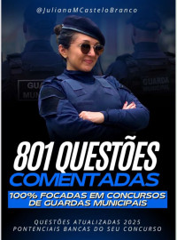801 questoes  Comentadas Guarda Municipal de Fortaleza com Juliana Castelo Branco 