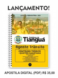  Pdf Apostila preparatria Prefeitura de Tiangu.  Agente Municipal de    Trnsito  digital  aps edital 