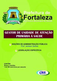 SMS - SECRETARIA MUNICIPAL DA SADE FORTALEZA/2017 Gestor de unidade de ateno primria  sade
