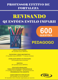..REVISANDO Pedagogo - Professor Efetivo de Fortaleza - Questes estilo IMPARH 2022