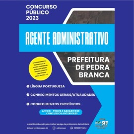 PEDRA BRANCA 2023  Agente Administrativo