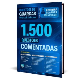 1500 quest�es comentadas para Guarda Municipal edi��o 2025