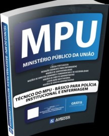   MPU - Ministrio Pblico da Unio - Bsico para Polcia Institucional e Enfermagem
