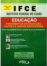 Professor EDUCAO: Fundamentos da Educao, Poltica e Gesto Educacional -  Apostila IFCE - Teoria esquematizada e questes   IDECAN - 2021PREVISO 