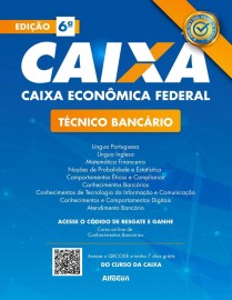 Apostila Caixa Econmica Federal - Tcnico Bancrio - 6 Edio  edio 2024