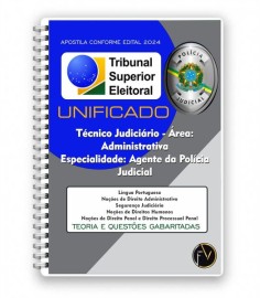 TSE Unificado  Agente da Polcia Judicial do Tribunal Regional/Superior Eleitoral  editora Fv