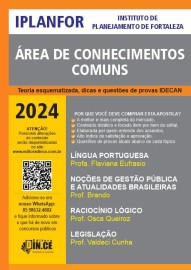 .rea de conhecimentos comuns -apostila Iplanfor - Teoria, dicas e questes de provas IDECAN - 2024