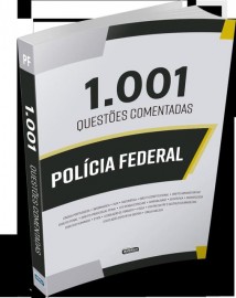 1.001 Questes Comentadas - Polcia Federal