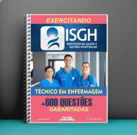 + 600 Questes Tcnico de Enfermagem ISGH 2022 