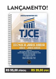 Apostila Preparat�ria Tj -Ce Tecnico judici�rio �rea judici�ria edi��o 2025 