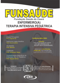 ENFERMEIRO TERAPIA INTENSIVA PEDITRICA - Apostila Funsade CE Teoria e questesa FGV - 2021 - impressa