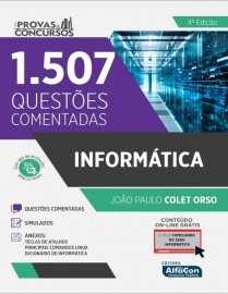 1507 Questes Comentadas Informtica Srie Provas & Concursos -  - 4 Edio