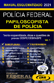  Apostila Papiloscopista - Polcia Federal PF Teoria esquematizada e questes CESPE/CEBRASPE 2 vols. 2021 Impressa