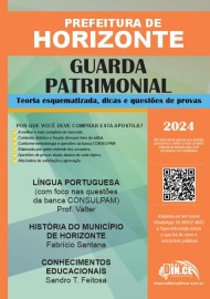 Guarda patrimonial - apostila Prefeitura de Horizonte -Teoria e questes CONSULPAM 2023