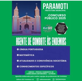 Paramoti -Ce. 2025. Agente de Combate �s Endemias 