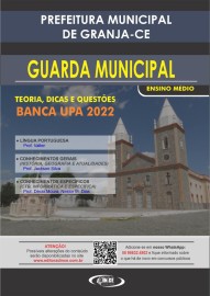 ..Guarda Municipal apostila Prefeitura de Granja CE - Teoria, dicas e questes - 2022- IMPRESSA