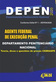 DEPEN - Agente Federal de Execuo Penal - DEPARTAMENTO PENITENCIRIO NACIONAL Teoria e questes CESPE 2020 PDF
