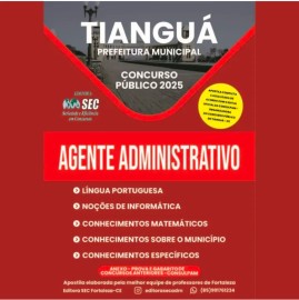 Tiangu: Agente Administrativo editora Sec 
