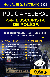  PDF Apostila Papiloscopista - Polcia Federal PF Teoria esquematizada e questes CESPE/CEBRASPE 2 vols. 2021 Digital