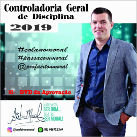 DVD - Controladoria Geral de Disciplina Prof . AIRTON MORAL 2019