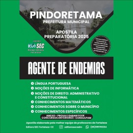 Apostila Preparatria  Prefeitura de Pindoretama -Ce. Agente de Endemias  editora  Sec 