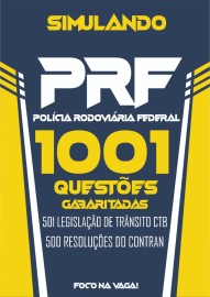 Simulando Prf edi��o 2025. 1001 quest�es gabaritadas 