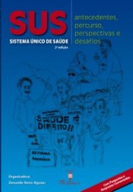 SUS - SISTEMA NICO DE SADE | ANTECEDENTES, PERCURSO, PERSPECTIVAS E DESAFIOS.