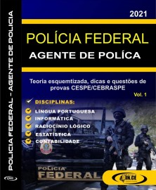  Apostila PF AGENTE DE POLICIA FEDERAL Teoria esquematizada, dicas ee questes de provas CESPE/CEBRASPE - 2021 IMPRESSA