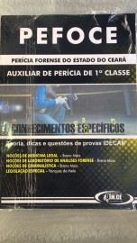 apostila PEFOCE AUXILIAR DE PERCIA - Noes de: Medicina Legal, criminalstica, Laboratrio de anlises forenses, Legislao especial -
