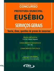 Servios Gerais - Apostila Prefeitura de Eusbio/2020 - Impresso