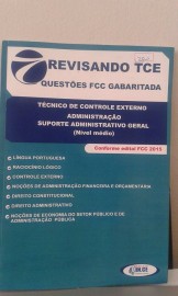 REVISANDO TCE -2015 QUESTES FCC GABARITADA TCNICO DE CONTROLE EXTERNO ADMINISTRAO SUPORTE ADMINISTRAO GERAL -NVEL MEDIO