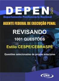  .REVISANDO 1010 QUESTES - DEPEN AGENTE FEDERAL DE EXECUO PENAL 2020