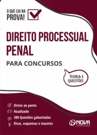 Processo penal pra Concurso  Editora nova 