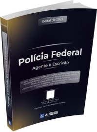 PF � Agente e Escriv�o da Pol�cia Federal � 10� Edi��o