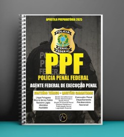 Apostila preparat�ria Pol�cia Penal Federal edi��o 2025. Agente federal de execu��o penal 