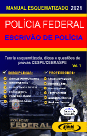 Apostila PF ESCRIVO DE POLCIA FEDERAL teoria esquematizada e questes CESPE/CEBRASPE - 2 vols. 2021