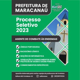 .ACE Agente de Combate s Endemias -Prefeitura de Maracana - apostila Teoria e questes banca IDECAN 2023  EDITORA SEC 